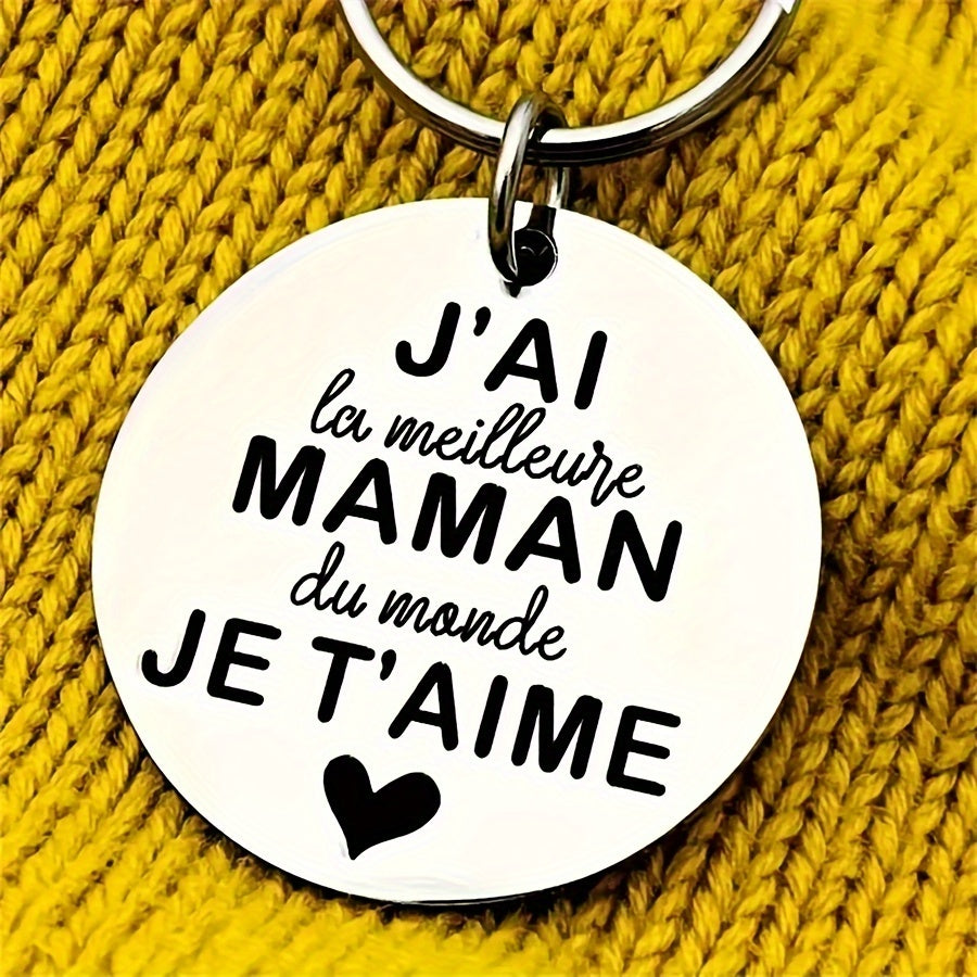 Porte-clés en acier inoxydable gravé "J'ai la meilleure maman du monde" – Le Cadeau Parfait pour une Maman Inoubliable